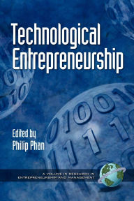 Title: Technological Entrepreneurship, Author: Philip Phan