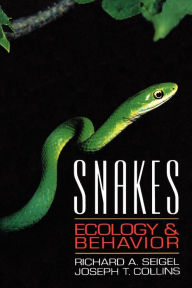 Title: Snakes: Ecology and Behavior, Author: Richard A. Seigel