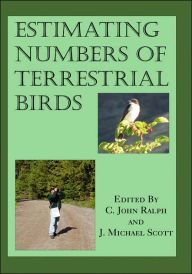 Title: Estimating Numbers of Terrestrial Birds, Author: C John Ralph
