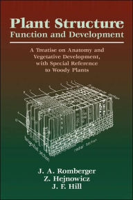 Title: Plant Structure: Function and Development, Author: J a Romberger
