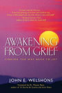 Awakening from Grief: Finding the Way Back to Joy