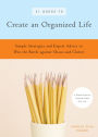 31 Words to Create an Organized Life: Simple Strategies and Expert Advice to Win the Battle Against Chaos and Clutter