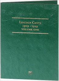 Title: Lincoln Cents: 1909 - 1929, Volume One, Author: Littleton Coin Company