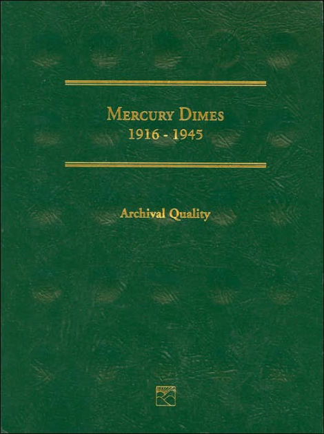 Mercury Dimes, 1916-1945 by Littleton Coin Company Staff, Hardcover