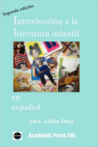 Title: Introduccion A La Literatura Infantil En Espanol, Author: Lidia Diaz