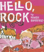 Hello, Rock
