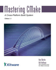 Title: Mastering CMake, Author: Bill Hoffman