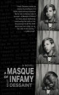 A Masque of Infamy