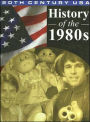 History of The 1980s