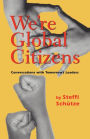 We'Re Global Citizens