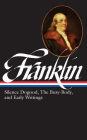 Benjamin Franklin: Silence Dogood, The Busy-Body, and EarlyWritings