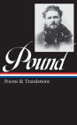 Ezra Pound: Poems & Translations (LOA #144)