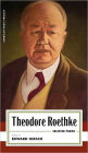 Theodore Roethke: Selected Poems: Selected Poems