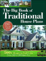 The Big Book of Traditional House Plans: 500+ Homes in Full Color