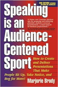 Speaking Is an Audience-Centered Sport