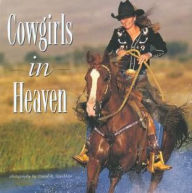 Title: Cowgirls in Heaven, Author: David R. Stoecklein