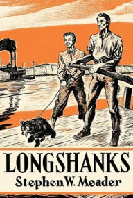 Title: Longshanks, Author: Stephen W Meader