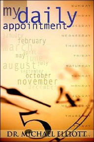 Title: My Daily Appointment, Author: Michael Elliott