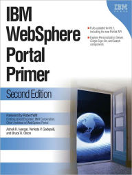 Title: IBM WebSphere Portal Primer: Second Edition, Author: Venkata Gadepalli