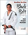 Brazilian Jiu-Jitsu Black Belt Techniques