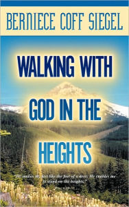 Walking With God In The Heights