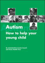 Autism: How to Help Your Young Child