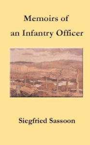 Title: Memoirs of an Infantry Officer, Author: Siegfried Sassoon
