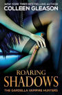 Roaring Shadows (Macey Gardella & Max Denton Series #3)