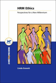 Human Resource Management Ethics: Perspectives For a New Millennium / Edition 1
