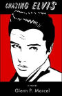 Chasing Elvis