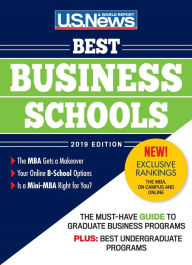 Title: Best Business Schools 2019, Author: U. S. News and World Report