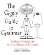 The Giggly Guide to Grammar