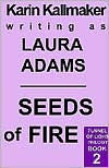 Title: Seeds of Fire, Author: Karin Kallmaker
