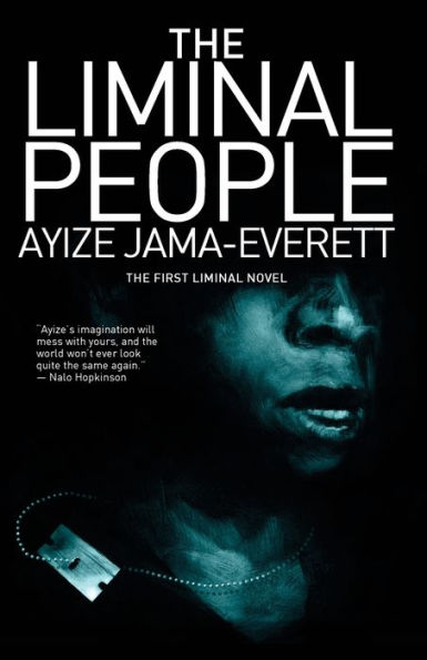 The Liminal People: A Novel