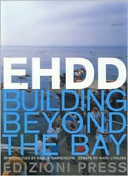 EHDD: Building Beyond the Bay