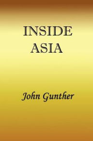 Title: Inside Asia, Author: John Gunther