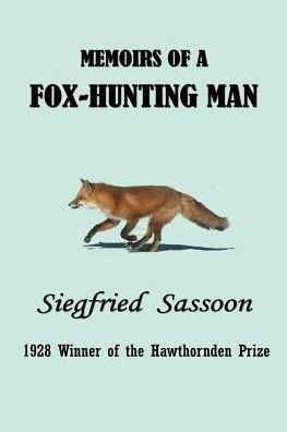 Memoirs of a Fox-Hunting Man