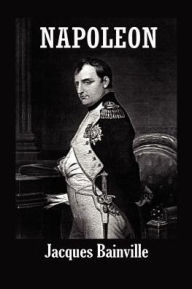 Title: Napoleon, Author: Jacques Bainville