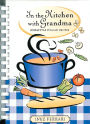 In the Kitchen with Grandma