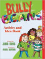 Bully B.E.A.N.S. - Activity and Idea Book