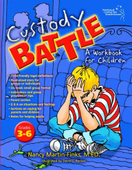 Custody Battle: A Workbook for Children