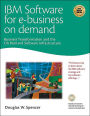 IBM Software for e-business on Demand: Business Transformation and the On Demand Software Infrastructure