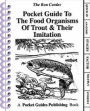 Pocket Guide to the Food Organisms of Trout and Their Imitation