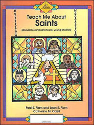 Teach Me about Saints