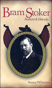 Bram Stoker: Author of Dracula