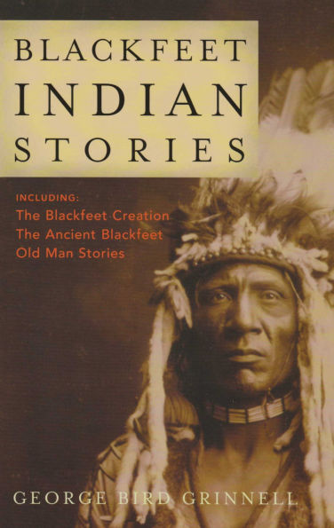 Blackfeet Indian Stories