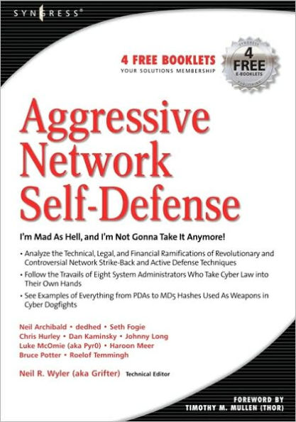 Aggressive Network Self-Defense / Edition 1