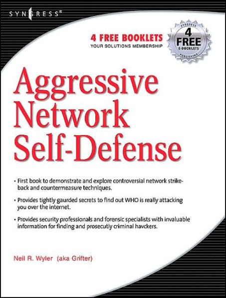 Aggressive Network Self-Defense / Edition 1