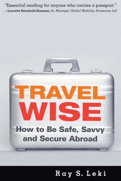 Know before you go - Always Travelwise !