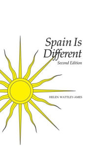Title: Spain is Different, Author: Helen Wattley-Ames